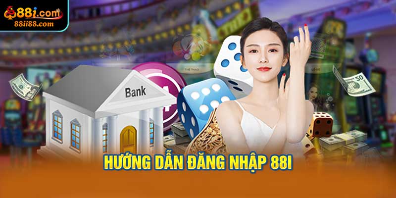 Hướng Dẫn Đăng Nhập 88i