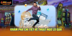 Khám Phá Chi Tiết Về Thuật Ngữ Lô Gan